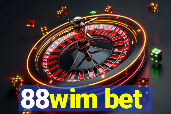 88wim bet